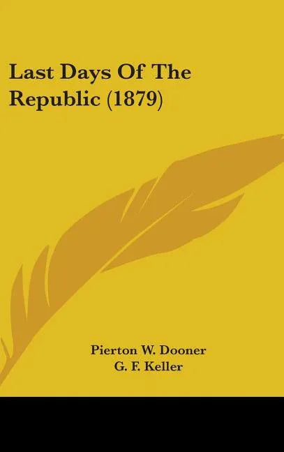 Last Days Of The Republic (1879) - stevensbooks