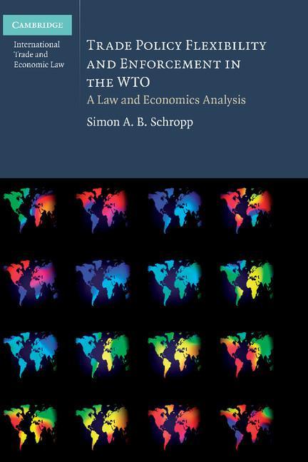 Trade Policy Flexibility and Enforcement in the WTO - stevensbooks