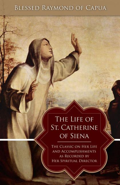 Life of St. Catherine of Siena - stevensbooks