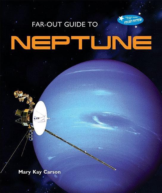 Far-Out Guide to Neptune - stevensbooks