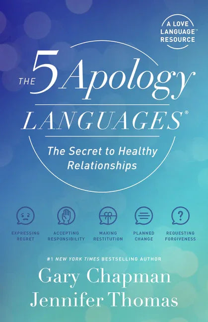 5 Apology Languages: The Secret to Healthy Relationships - stevensbooks