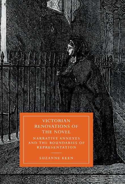 Victorian Renovations of the Novel: Narrative Annexes and the Boundaries of Representation - stevensbooks