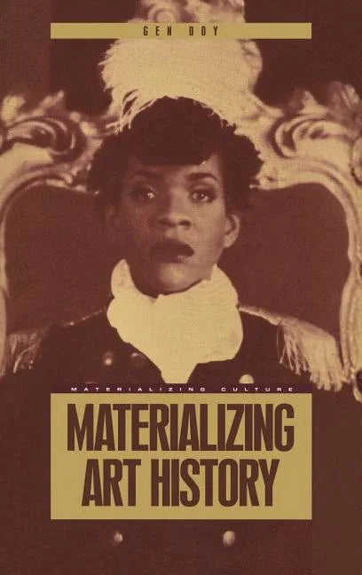 Materializing Art History - stevensbooks
