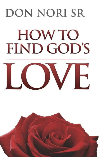 How To Find God's Love - stevensbooks