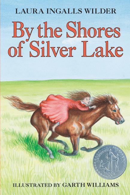 By the Shores of Silver Lake: A Newbery Honor Award Winner - stevensbooks