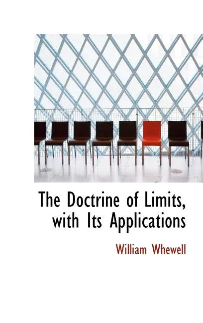 Doctrine of Limits, with Its Applications - stevensbooks