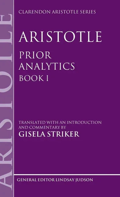Aristotle, Prior Analytics Book I - stevensbooks