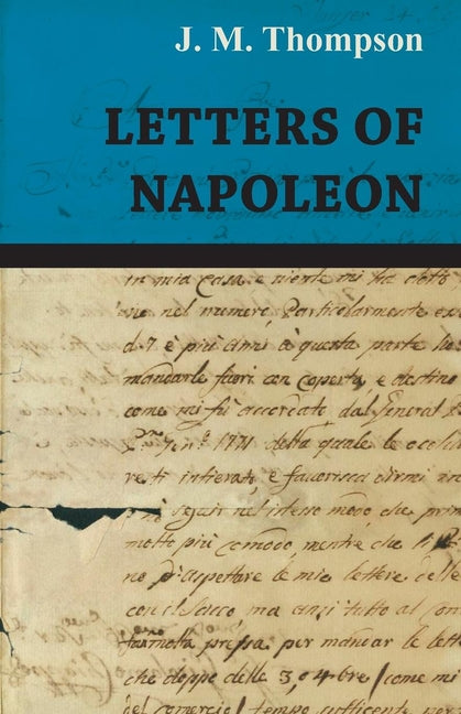 Letters of Napoleon - Ingram