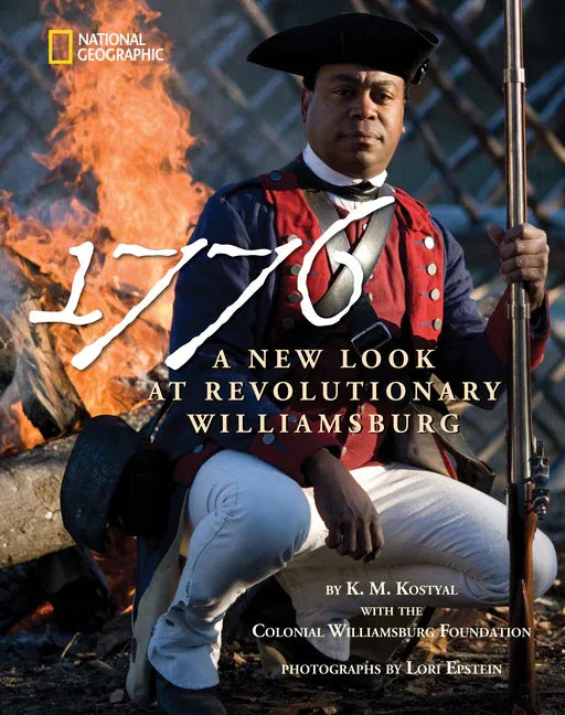 1776: A New Look at Revolutionary Williamsburg - stevensbooks