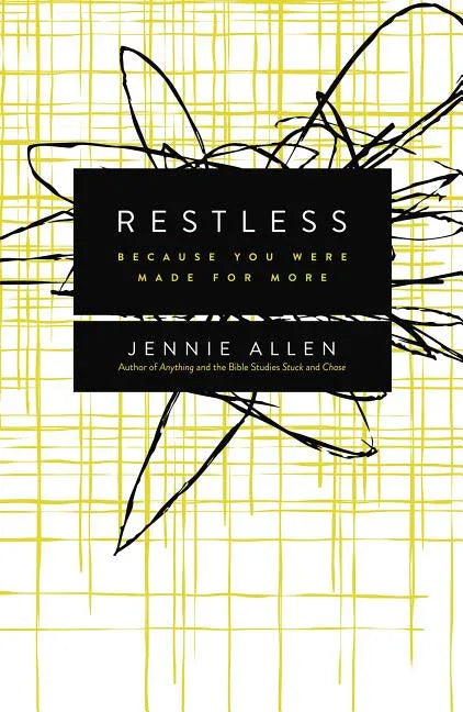 Restless: Because You Were Made for More - stevensbooks