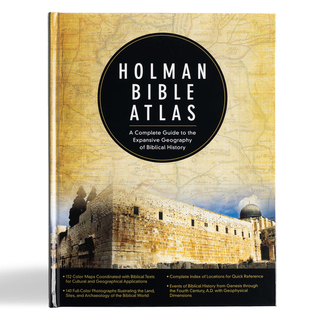 Holman Bible Atlas: A Complete Guide to the Expansive Geography of Biblical History - Ingram
