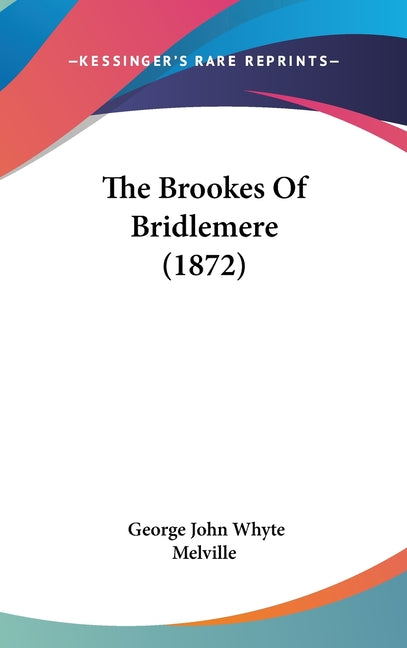 Brookes Of Bridlemere (1872) - Ingram