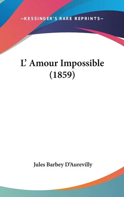 L' Amour Impossible (1859) - stevensbooks