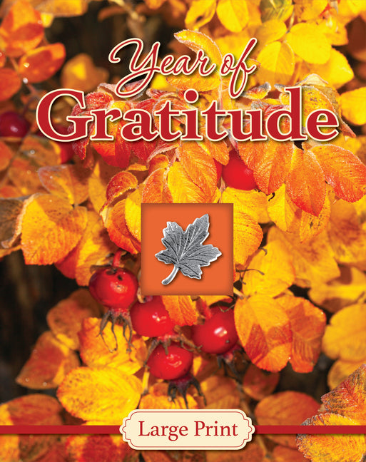 Year of Gratitude - Large Print (Daily Prayer Books) - Ingram