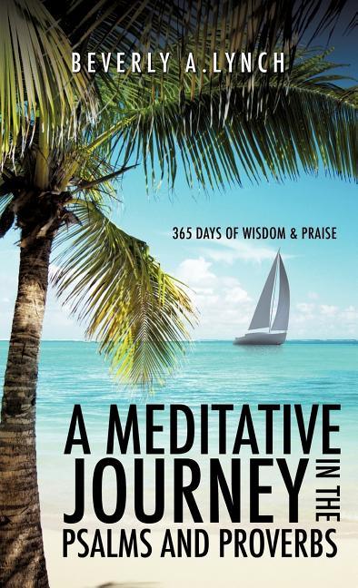 Meditative Journey In The Psalms And Proverbs - stevensbooks