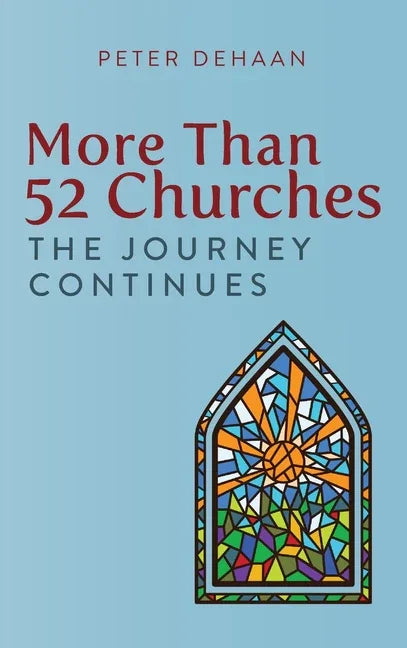 More Than 52 Churches: The Journey Continues - stevensbooks