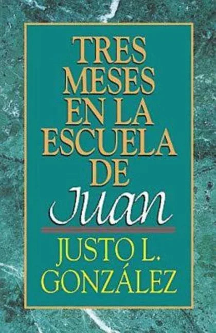 Tres Meses en la Escuela de Juan (Spanish) - stevensbooks