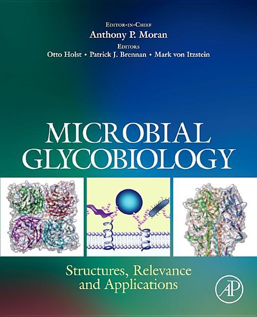 Microbial Glycobiology: Structures, Relevance and Applications - stevensbooks