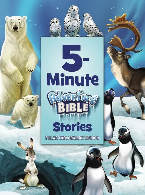5-Minute Adventure Bible Stories (Polar Exploration) - stevensbooks