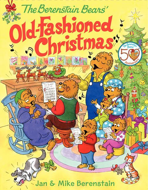 Berenstain Bears' Old-Fashioned Christmas: A Christmas Holiday Book for Kids - stevensbooks