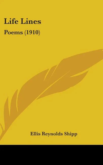 Life Lines: Poems (1910) - stevensbooks