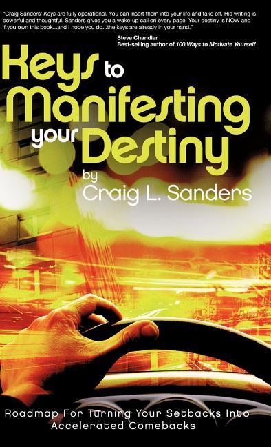 Keys to Manifesting Your Destiny - stevensbooks