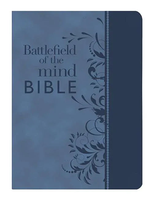 Battlefield of the Mind Bible, Blue Leatherluxe(r): Renew Your Mind Through the Power of God's Word - stevensbooks