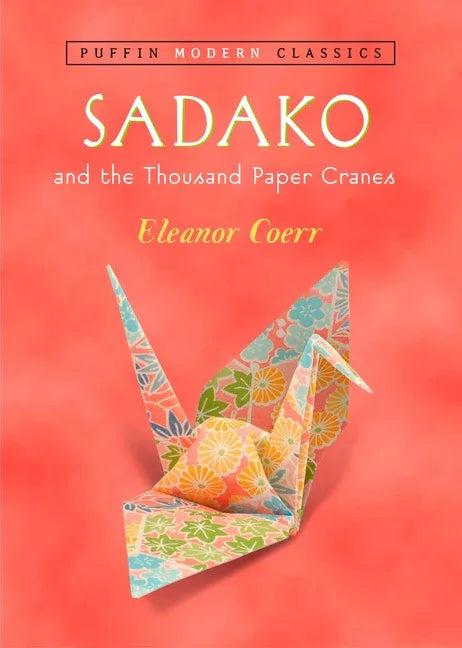 Sadako and the Thousand Paper Cranes - stevensbooks
