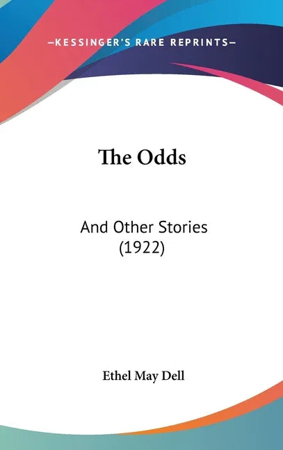 Odds: And Other Stories (1922) - stevensbooks