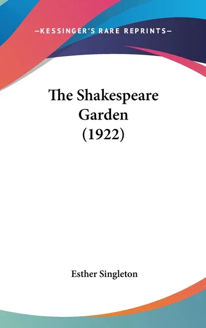 Shakespeare Garden (1922) - stevensbooks