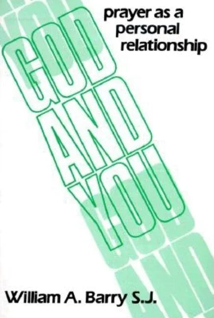 God and You: Prayer as a Personal Relationship - stevensbooks
