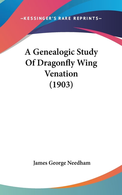 Genealogic Study Of Dragonfly Wing Venation (1903) - Ingram