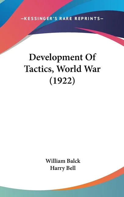 Development Of Tactics, World War (1922) - stevensbooks