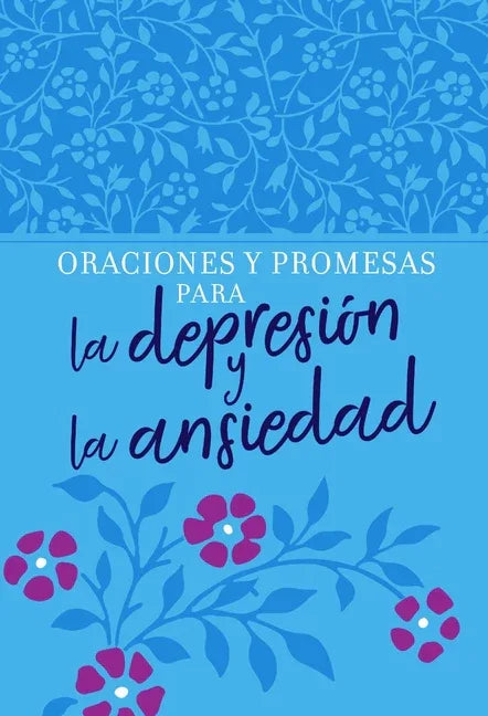 Oraciones Y Promesas Para La Depresión Y La Ansiedad - stevensbooks