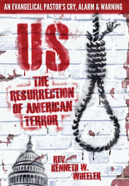 Us: The Resurrection of American Terror - Ingram