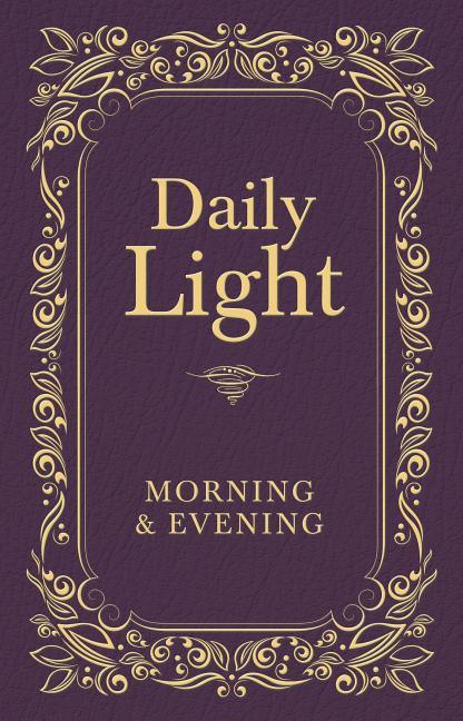 Daily Light: Morning and Evening Devotional: Daily Guidance from God's Word (a 365-Day Devotional) - stevensbooks