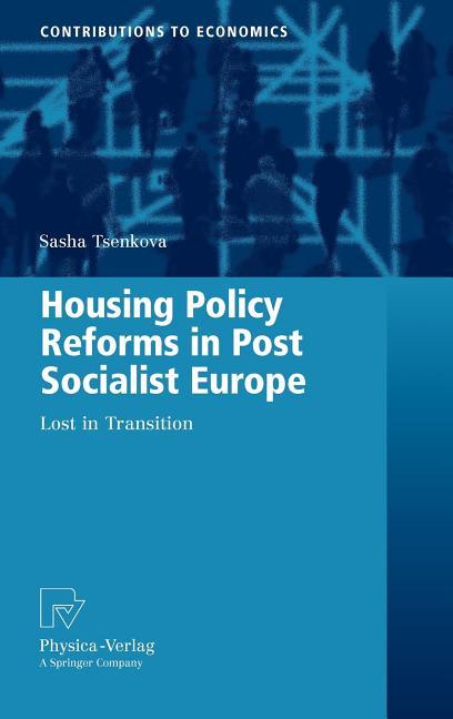Housing Policy Reforms in Postsocialist Europe: Lost in Transition (2009) - stevensbooks