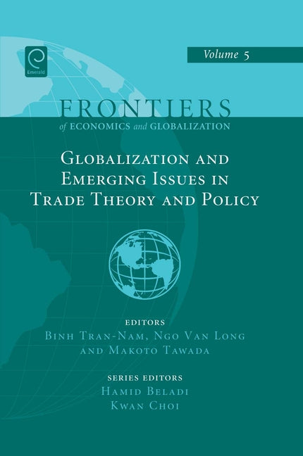 Globalizations and Emerging Issues in Trade Theory and Policy - Ingram