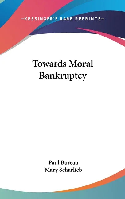 Towards Moral Bankruptcy - stevensbooks