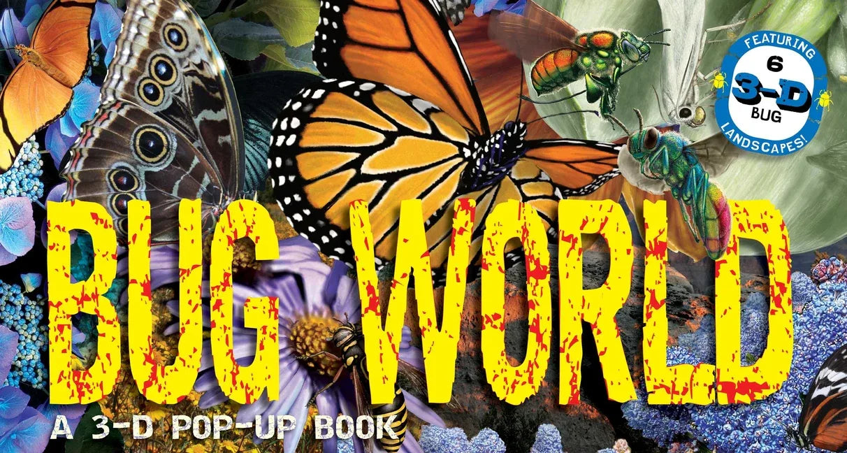 Bug World: A 3-D Pop-Up Book - stevensbooks