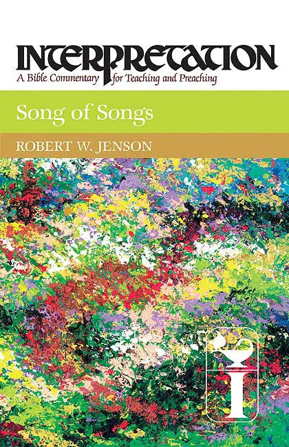 Song of Songs: Interpretation: A Bible Commentary for Teaching and Preaching - stevensbooks
