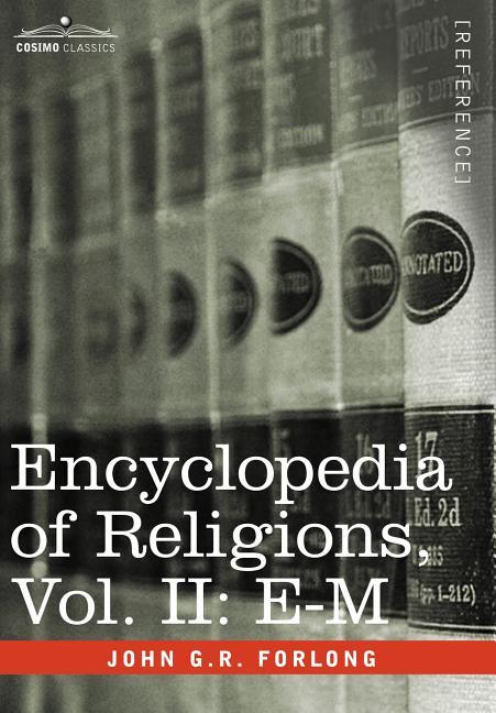 Encyclopedia of Religions - In Three Volumes, Vol. II: E-M - stevensbooks