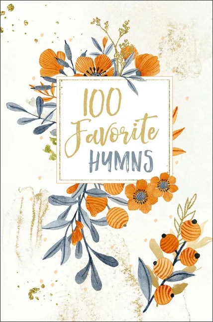 100 Favorite Hymns: Devotions for Worship and Reflection (a 100-Day Devotional) - stevensbooks