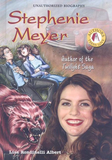 Stephenie Meyer: Author of the Twilight Saga - stevensbooks