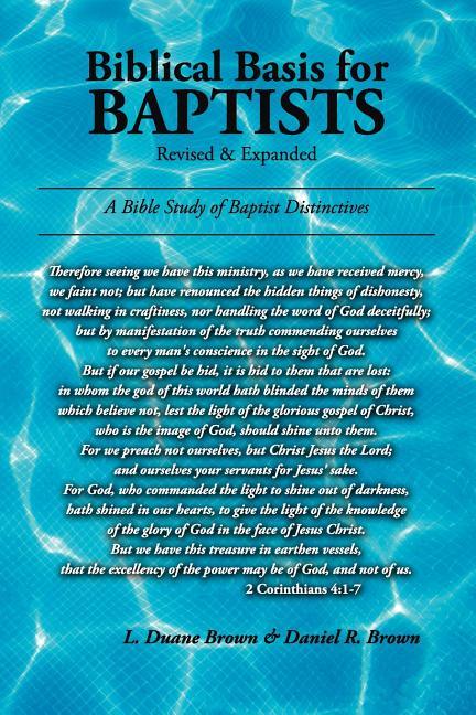 Biblical Basis for Baptists - stevensbooks