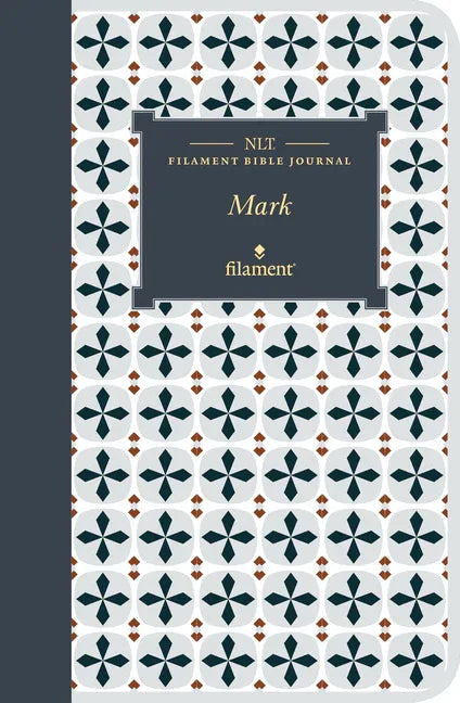 NLT Filament Bible Journal: Mark (Softcover) - stevensbooks