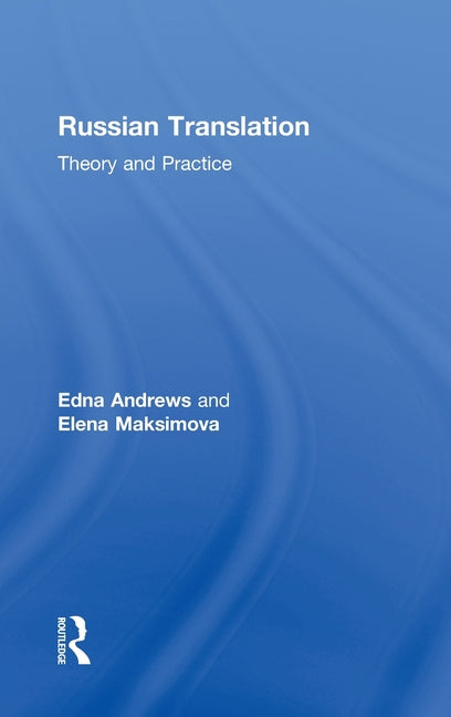 Russian Translation: Theory and Practice - Ingram