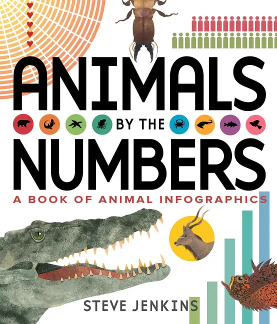 Animals by the Numbers: A Book of Infographics - stevensbooks