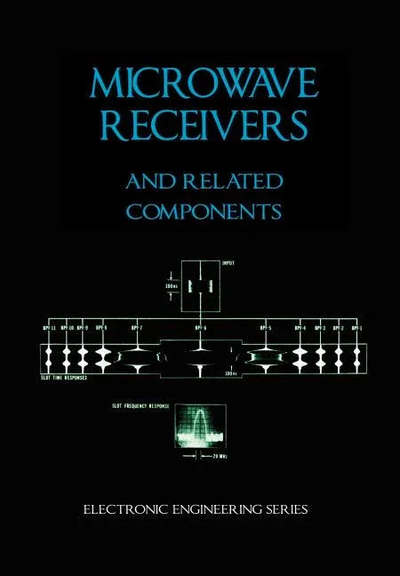 Microwave Receivers and Related Components - Electronic Engineering Series - stevensbooks