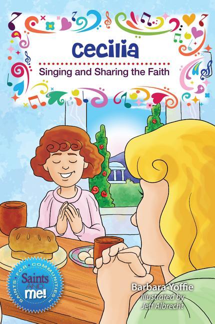 Cecilia: Singing and Sharing the Faith - stevensbooks
